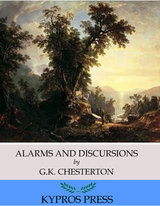 Alarms and Discursions -  G.K. Chesterton