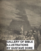 Gallery of Bible Illustrations -  Gustave Dore