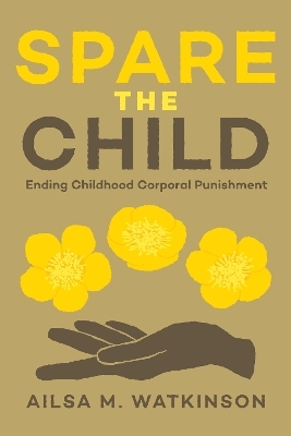 Spare the Child - Ailsa Watkinson