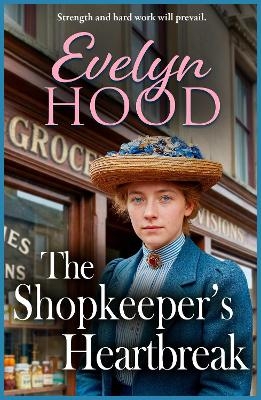 The Shopkeeper&rsquo;s Heartbreak - Evelyn Hood