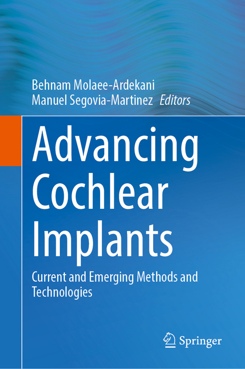 Advancing Cochlear Implants - 