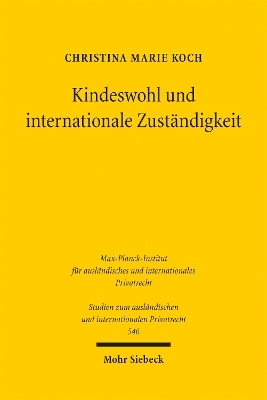 Kindeswohl und internationale Zuständigkeit