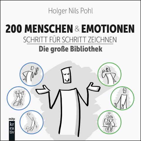 200 Menschen & Emotionen Schritt f&uuml;r Schritt zeichnen - Holger Nils Pohl