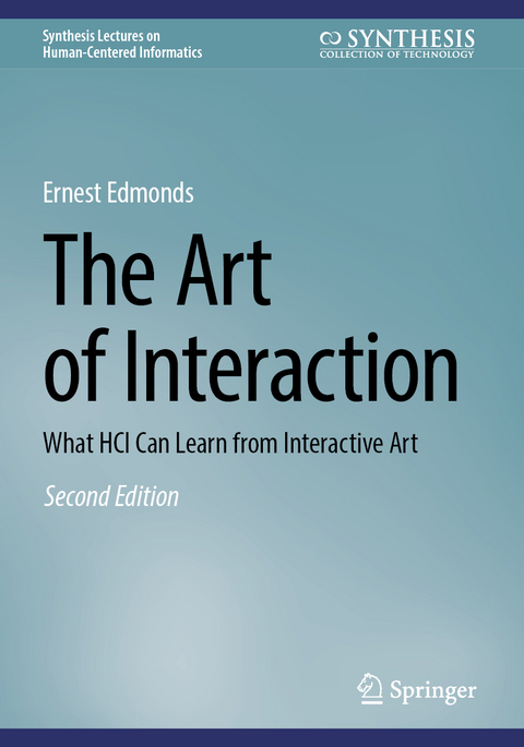 The Art of Interaction - Ernest Edmonds