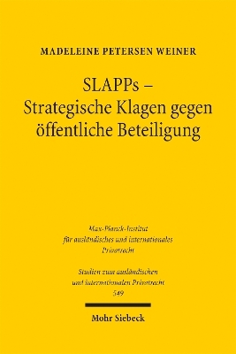 SLAPPs &ndash; Strategische Klagen gegen &ouml;ffentliche Beteiligung - Madeleine Petersen Weiner