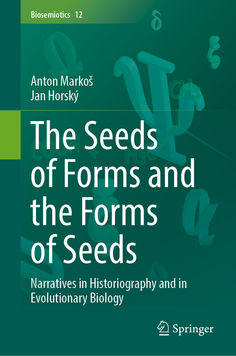 The Seeds of Forms and the Forms of Seeds - Anton Marko&scaron;, Jan Horsk&yacute;