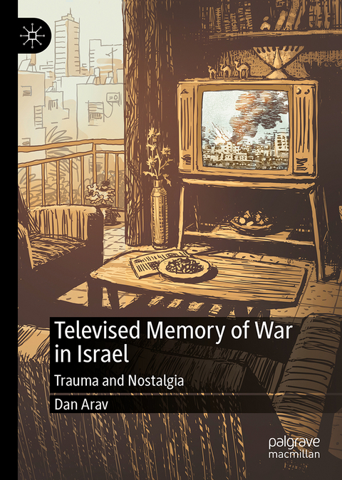 Televised Memory of War in Israel - Dan Arav