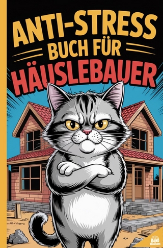 Anti-Stress Buch für Häuslebauer
