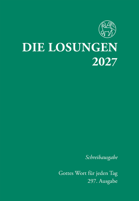 Losungen Deutschland 2027 / Die Losungen 2027 - 