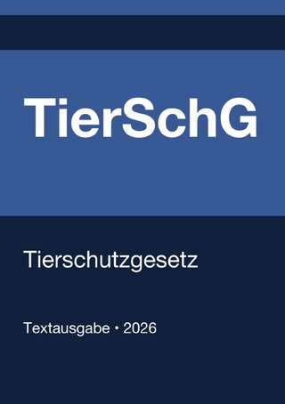 TierSchG - Tierschutzgesetz (Deutschland) 2026
