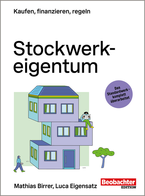 Stockwerkeigentum - Mathias Birrer, Luca Eigensatz