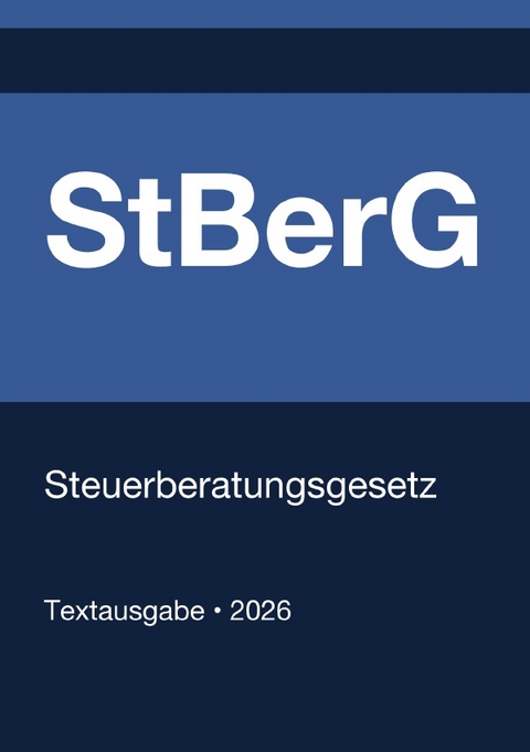 StBerG - Steuerberatungsgesetz (Deutschland) 2026 - Gesetze24 Deutschland