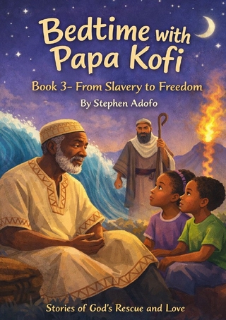Bedtime with Papa Kofi