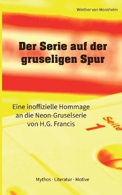 Der Serie auf der gruseligen Spur - Winther von Moosheim
