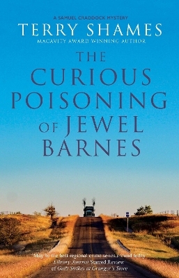 The Curious Poisoning of Jewel Barnes - Terry Shames