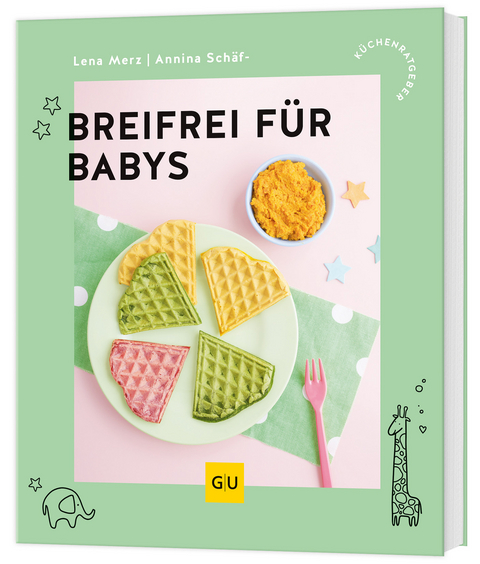 Breifrei f&uuml;r Babys - Lena Merz, Annina Sch&auml;flein