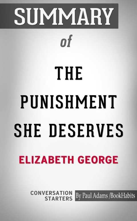 Summary of The Punishment She Deserves -  Paul Adams