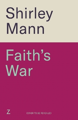 Faith's War - Shirley Mann