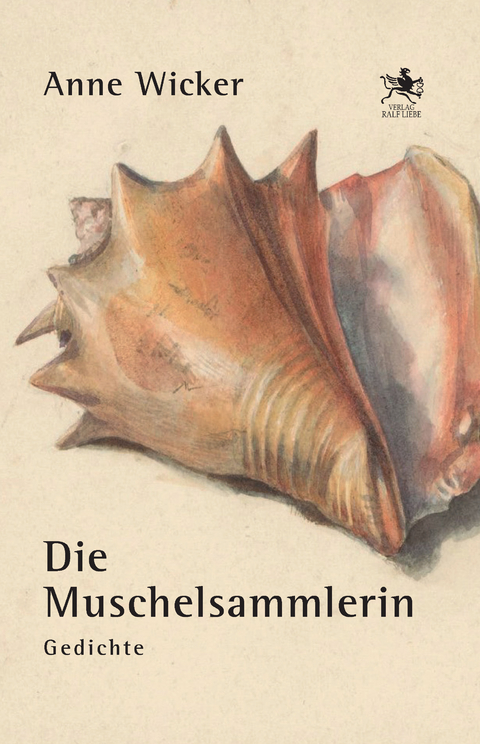 Die Muschelsammlerin - Anne Wicker