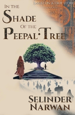 In The Shade Of The Pepal Tree
