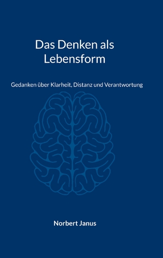 Das Denken als Lebensform