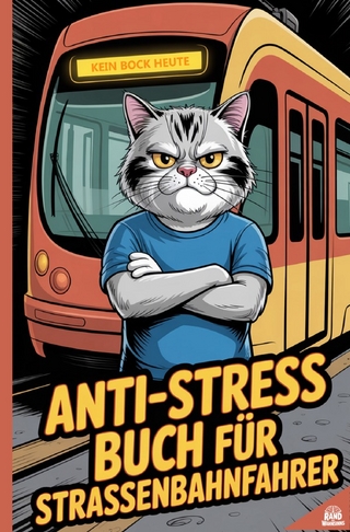 Anti-Stress Buch für Straßenbahnfahrer