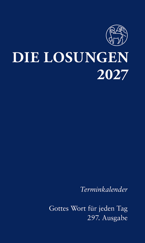 Losungen Deutschland 2027 / Die Losungen 2027 - 
