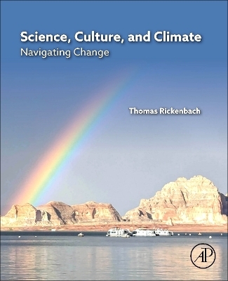 Science, Culture, and Climate - Thomas Rickenbach