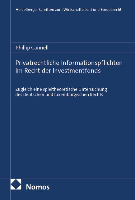 Privatrechtliche Informationspflichten im Recht der Investmentfonds - Phillip Cannell