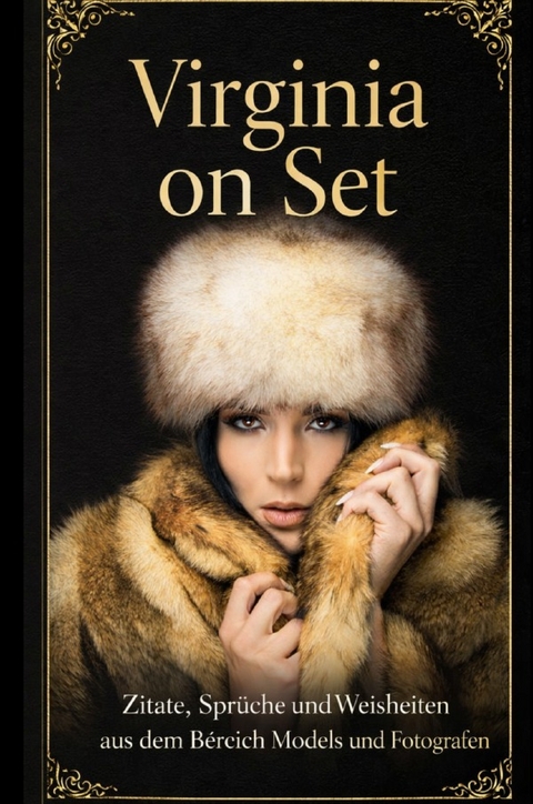 Virginia on Set&ldquo; &ndash; wo Fotografie zur Inspiration wird - J&uuml;rgen Bedaam