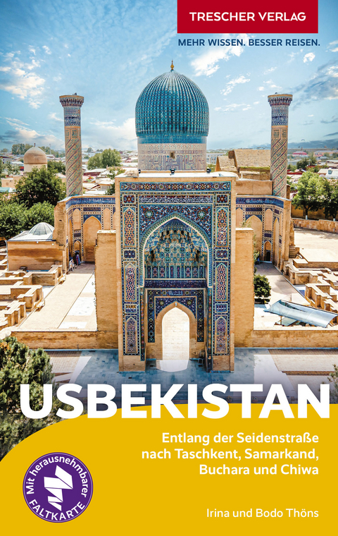 TRESCHER Reisef&uuml;hrer Usbekistan -  Bodo Th&ouml;ns,  Irina Th&ouml;ns