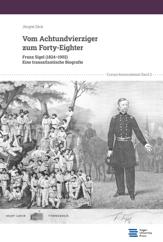 Vom Achtundvierziger zum Forty-Eighter