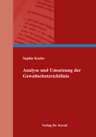 Analyse und Umsetzung der Gewaltschutzrichtlinie