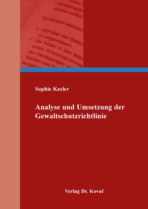 Analyse und Umsetzung der Gewaltschutzrichtlinie - Sophie Kecler