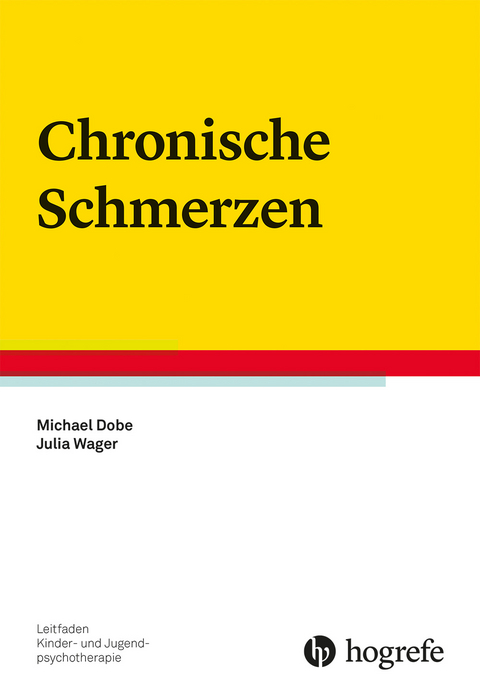 Chronische Schmerzen - Michael Dobe, Julia Wager