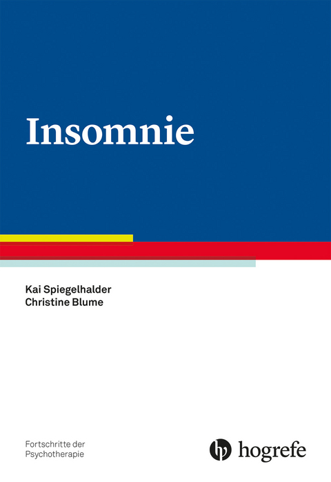 Insomnie - Kai Spiegelhalder, Christine Blume