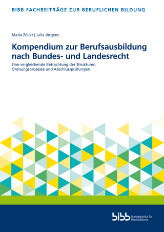Kompendium zur Berufsausbildung nach Bundes- und Landesrecht