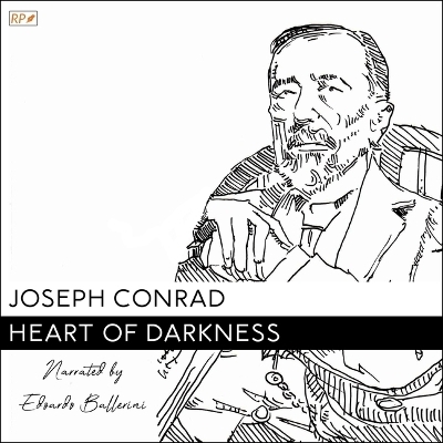 Heart of Darkness - Joseph Conrad