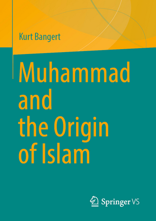 Muhammad and the Origin of Islam