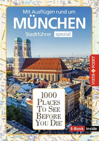 Reiseführer München. Stadtführer inklusive Ebook. Ausflugsziele, Sehenswürdigkeiten, Restaurant & Hotels uvm.