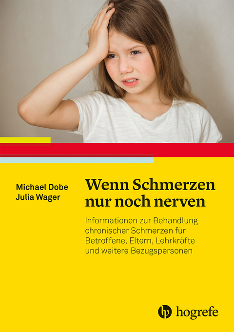 Wenn Schmerzen nur noch nerven - Michael Dobe, Julia Wager