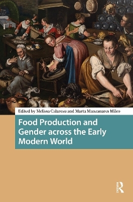 Food Production and Gender across the Early Modern World