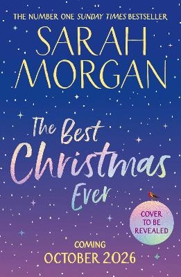 The Best Christmas Ever - Sarah Morgan