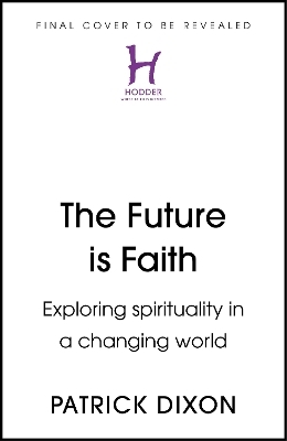 The Future is Faith