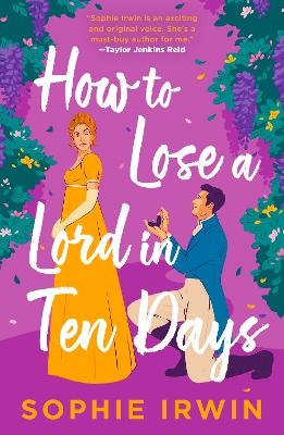 How to Lose a Lord in Ten Days - Sophie Irwin