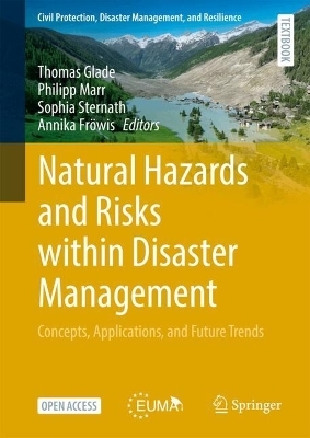 Natural Hazards and Risks within Disaster Management - 