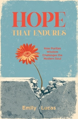 Hope that Endures - Emily Lucas