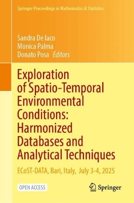 Exploration of Spatio-Temporal Environmental Conditions: Harmonized Databases and Analytical Techniques - 
