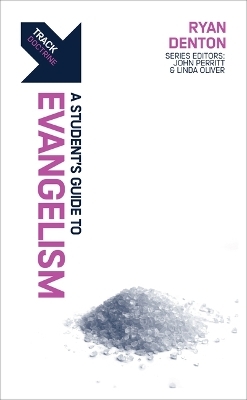 Track: A Student's Guide to Evangelism - Ryan Denton