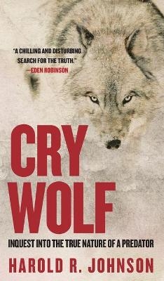 Cry Wolf - Harold R. Johnson
